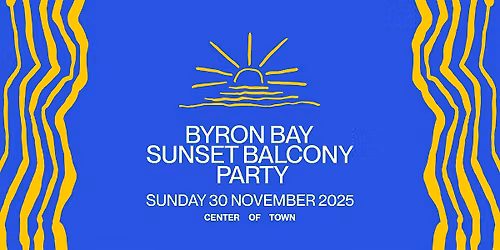 BYRON Sunset Balcony Party