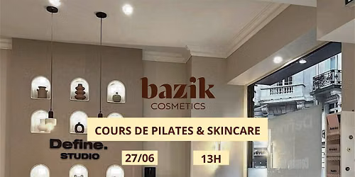 Bazik Birthday \u2014 Pilates & Skincare