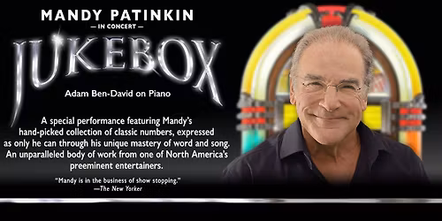 Mandy Patinkin in Concert: JUKEBOX with Adam Ben-David on Piano