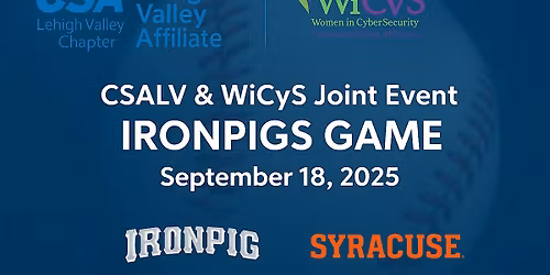 CSALV & WiCyS Networking Night at the Ballpark (IronPigs vs. Syracuse Mets)
