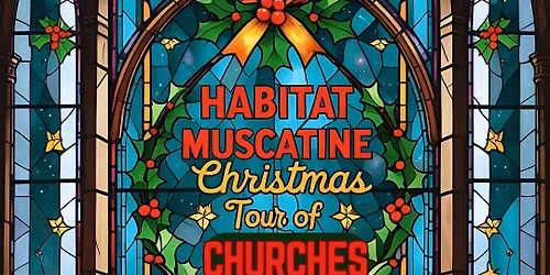 Muscatine Habitat Christmas Tour of Churches