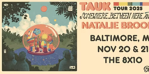 TAUK with Natalie Brooke - 2 NIGHTS at The 8x10