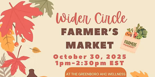 Farmers Market Style - Wider Circle Launch