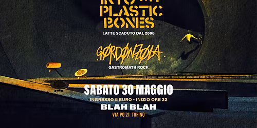INTO MY PLASTIC BONES (Post Hc) + G\u00d8RD\u00d8NZ\u00d8LA (Math Rock)