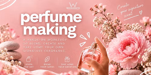 Perfume Making Workshop
