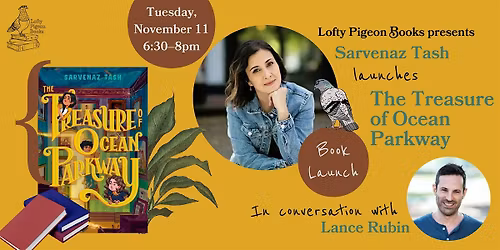 Sarvenaz Tash launches "The Treasure of Ocean Parkway," with Lance Rubin
