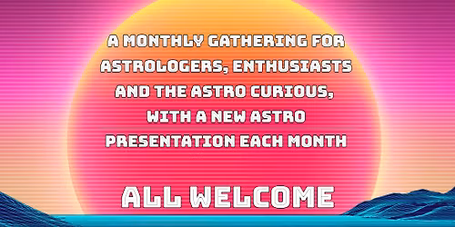 Monthly Astro Meetup - Astrology, Music and the Art of Listening