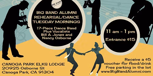 Big Band Alumni Tuesday Morning Rehearsal\/Dance, Canoga Park, 11am-1pm, December 9, 2025