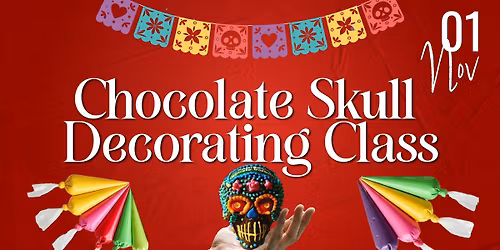 Chocolate Skull Decorating Class - Nov 1