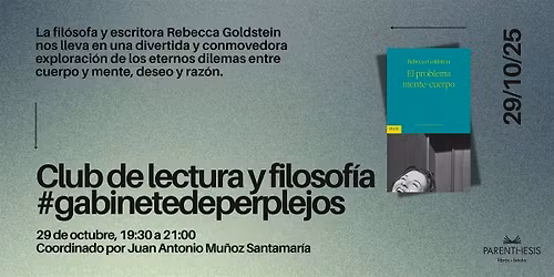 Club de lectura #gabinetedeperplejos: El problema mente-cuerpo, R.Goldstein