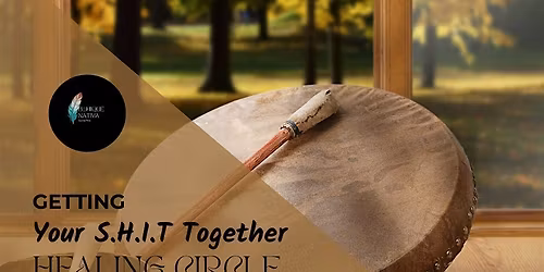 Getting S.H.I.T Together Healing Circle