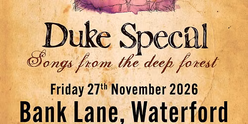  Waterford Bank Lane - Songs From The Deep Forest 20th Anniversary Show