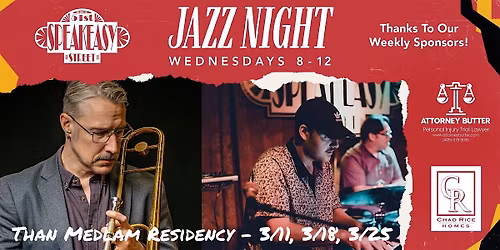 The Speakeasy Jazz Night Presents: Than Medlam Residency Week 3