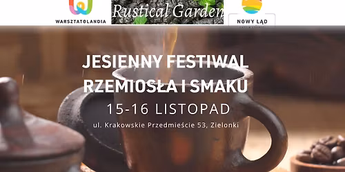 \ud83c\udf42 JESIENNY FESTIWAL Rzemios\u0142a i Smaku