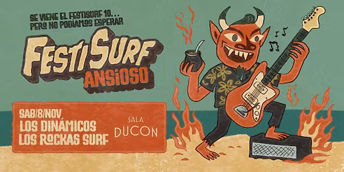 FestiSurf Ansioso - Showcases rumbo al FestiSurf 10. Fecha 1: Los Din\u00e1micos & Los Rockas Surf.