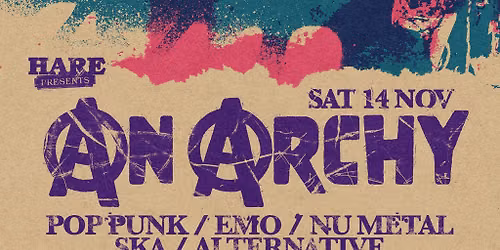 Anarchy - A Night of Pop Punk \/ Emo \/ Nu Metal & more!