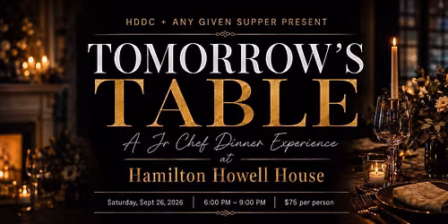 Tomorrow's Table: A Jr Chef Dinner Experience