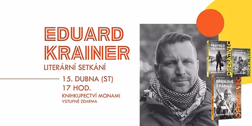 EDUARD KRAINER \u2014 liter\u00e1rn\u00ed setk\u00e1n\u00ed v knihkupectv\u00ed MonAmi \ud83d\udcd6