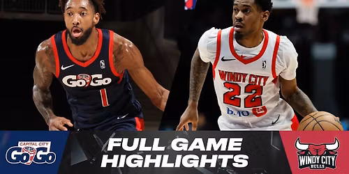 Capital City Go-Go vs. Windy City Bulls