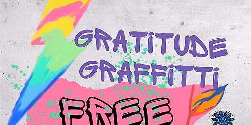 Gratitude Graffiti: A Creative Art Experience - Lake Nona