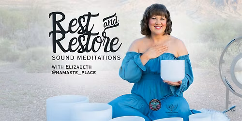 Rest & Restore Sound Meditations with Elizabeth