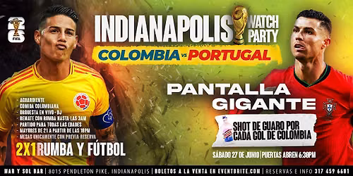 COLOMBIA vs PORTUGAL - INDIANAPOLIS World Cup Watch Party