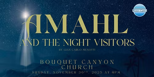 Amahl @ Bouquet Canyon Church