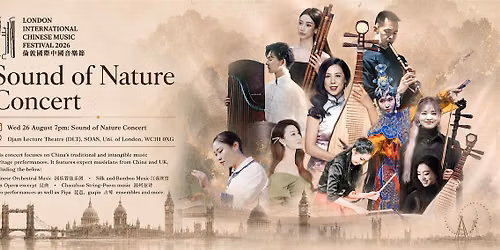 Sound of Nature Concert- London International Chinese Music Festival 2026