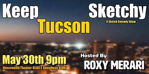 Keep Tucson Sketchy