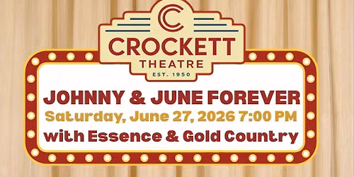 Johnny & June Forever with Essence and Gold Country