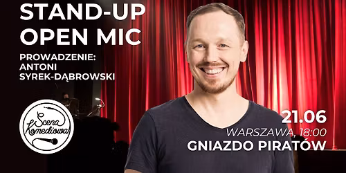 Stand-up Open Mic Prowadzenie: Antoni Syrek-D\u0105browski