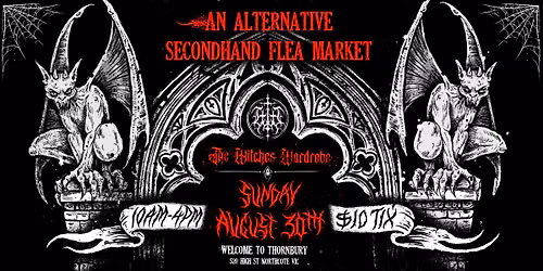 The Witches Wardrobe Flea Market - August 2026