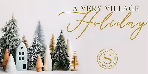 A Very Village Holiday - Village at Shirlington