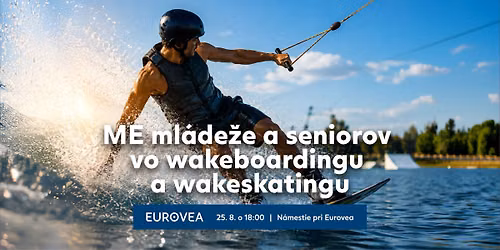 Otv\u00e1rac\u00ed ceremoni\u00e1l Majstrovstiev Eur\u00f3py ml\u00e1de\u017ee a seniorov vo wakeboardingu a wakeskatingu
