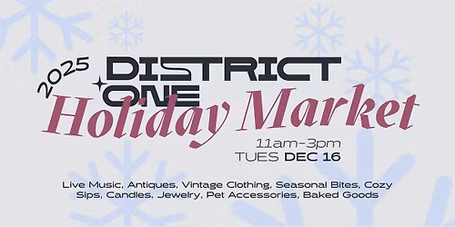 District One Holiday Market