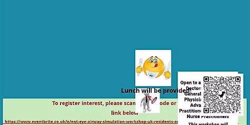 ENT, EYE & AIRWAY SIMULATION WORKSHOP- UK RESIDENTS ONLY