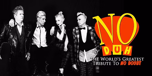 No Duh - The World's Greatest Tribute To No Doubt