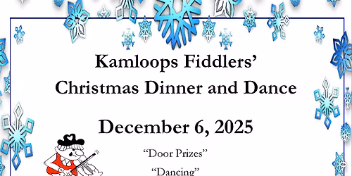 Kamloops Fiddlers' Christmas Dinner & Dance