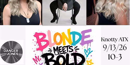 Blonde meets Bold