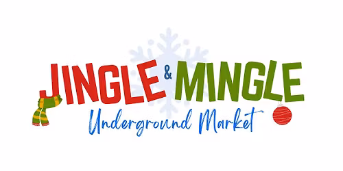 Jingle & Mingle Underground Market