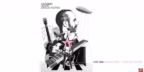 CALOGERO \u2022 PALAIS DES CONGR\u00c8S \u2022 DIGNE LES BAINS
