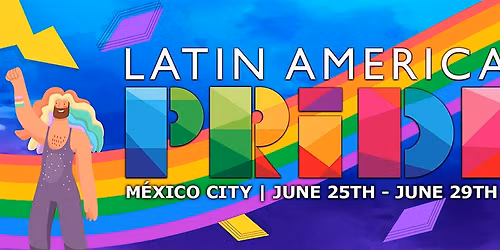 Latin American Pride 2026 (Mexico City)