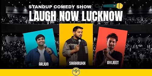 Laugh Now Lucknow