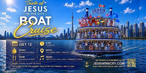 Taste of Jesus in the City BOAT CRUISE