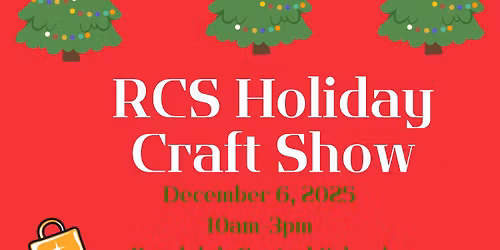RCS Holiday Arts and Crafts Show