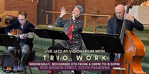 \u2728 Live Jazz with Trio WoRK at Visionarium \u2728