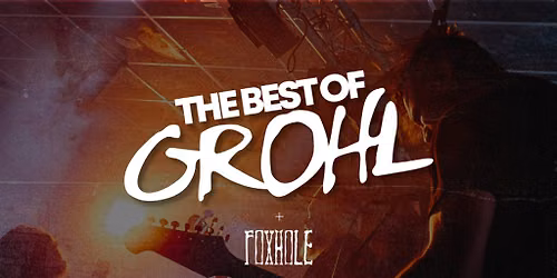 The Best Of Grohl (Foo Fighters x Nirvana x QOTSA) - Newquay