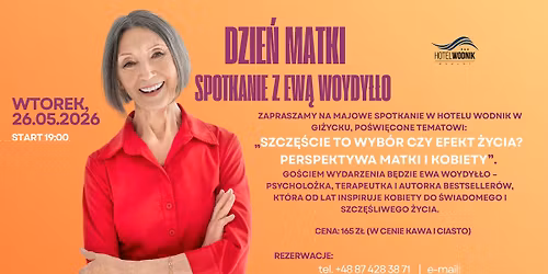 Dzie\u0144 Matki w Gi\u017cycku: Spotkanie z Ew\u0105 Woydy\u0142\u0142o