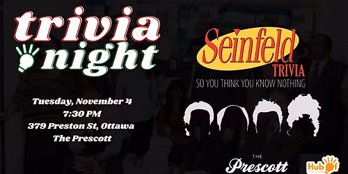 SEINFELD Trivia Night - The Prescott (Ottawa)