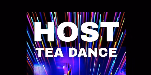 HOST: Tea Dance @ Darlings